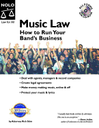 Music Law: How to Run Your Band's Business 