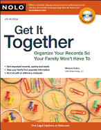 Get It Together: Organize Your Records So Your Family Won't Have To