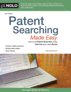 Patent Searching Made Easy: How to Do Patent Searches on the Internet and in the Library