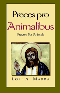 ISBN 9781413432626 product image for Preces Pro Animalibus: Prayers for Animals | upcitemdb.com