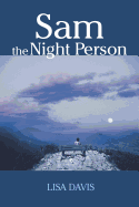 Sam the Night Person