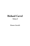 Richard Carvel, Volume 8