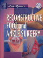 reconstructive foot and ankle surgery with dvd rom expert consult online pr
