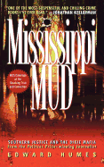 Mississippi Mud: Southern Justice and the Dixie Mafia