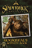 Spiderwick Chronicles Hogsqueals Activity Book
