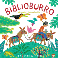 Biblioburro: A True Story from Colombia