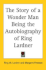 The Story of a Wonder Man: Being the Autobiography of Ring Lardner