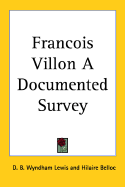 Fran�ois Villon, a documented survey