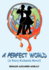 A Perfect World: A Perry Richards Novel
