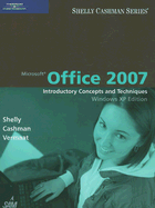 Microsoft Office XP: Introductory Concepts and Techniques, Enhanced (Shelly Cashman) Thomas J. Cashman and Misty E. Vermaat
