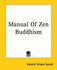 Manual of Zen Buddhism