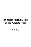 By Sheer Pluck