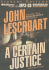 A Certain Justice