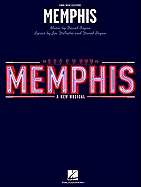 Memphis: Piano/Vocal Selections
