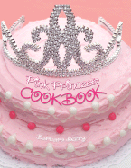 New Pink Princess Cookbook