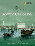 voices from colonial america south carolina 1540 1776