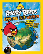 angry birds explore the world packed with animals fun facts games maps and