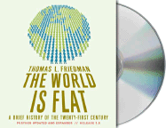 The World Is Flat 3.0: A Brief History of the Twenty-First Century