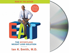 Eat: The Effortless Weight Loss Solution