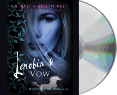 Lenobia's Vow: A House of Night Novella