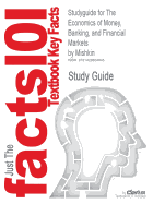 The Economics of Money, Banking, and Financial Markets