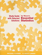 Study Guide with Selected Solutions for Moore's Essential Statistics