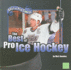 The Best of Pro Ice Hockey