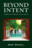 Beyond Intent: Crossing the Threshold to Your Dreams