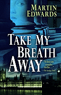 Take My Breath Away