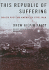 This Republic of Suffering: Death and the American Civil War