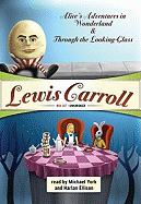 Lewis Carroll Collection: Alice's Adventures in Wonderland & Through the Looking-Glass
