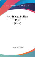 Bacilli And Bullets 1914
