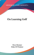 On Learning Golf