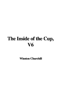 The Inside of the Cup, V6