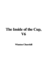 The Inside of the Cup, V6