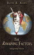 The Remaining Factors: Seeking Eternal Treasures