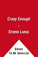 Crazy Enough: A Memoir