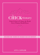 chick tionary from a line to z snap the words every woman should know