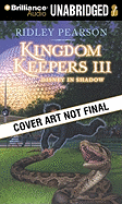 Kingdom Keepers III: Disney in Shadow