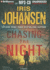 Chasing the Night