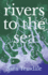 Rivers to the sea