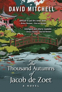 The Thousand Autumns of Jacob De Zout
