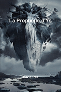 La Proph Tie D'Ys