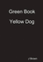 Green Book Yellow Dog