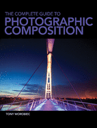 complete guide to photographic composition