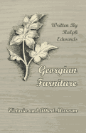 Georgian Furniture - Victoria and Albert Museum