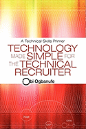technology made simple for the technical recruiter a technical skills prime photo