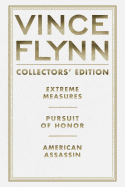 Vince Flynn Collectors' Edition, #04: Extreme Measures, Pursuit of Honor, and American Assassin