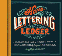 hand lettering ledger a practical guide to creating serif script illustrate
