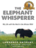 The Elephant Whisperer: My Life with the Herd in the African Wild